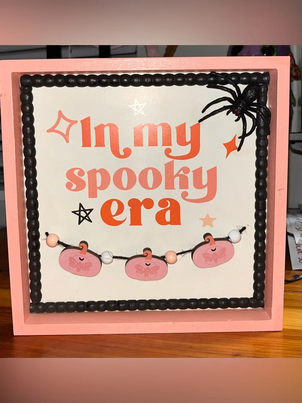 Spooky Pink Decorative Sign
